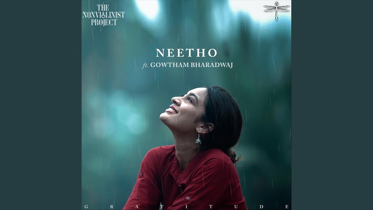 Neetho feat Gowtham Bharadwaj