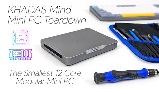 Khadas Mind Teardown, What’s Inside The Smallest 12 Core Windows PC? A Modular Micro PC