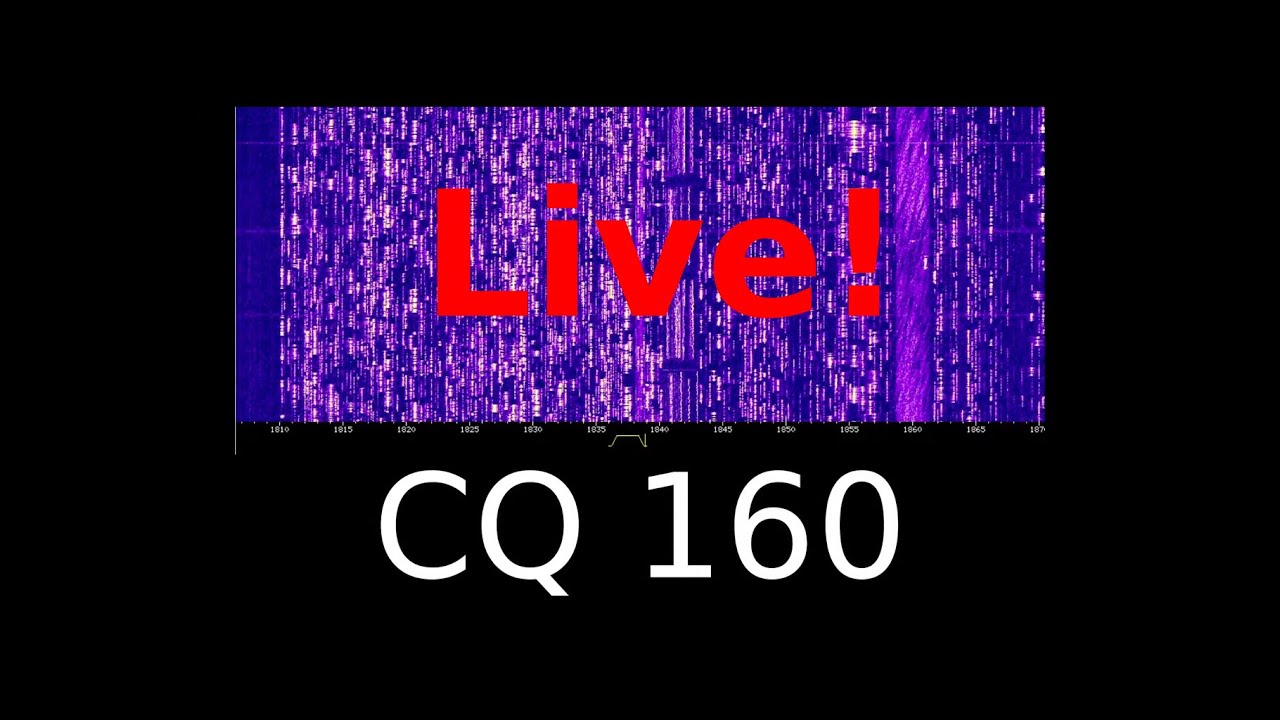 CQ 160 CW 2022 Live! - YouTube