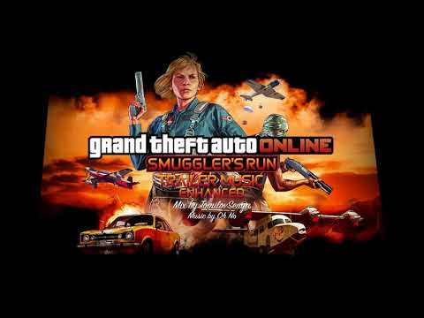 Музыка из трейлера GTA Online Контрабандисты улучшенная 