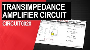 How to Design Transimpedance Amplifier Circuits