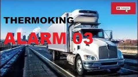 Thermo king alarm 03 Check the return air sensor."