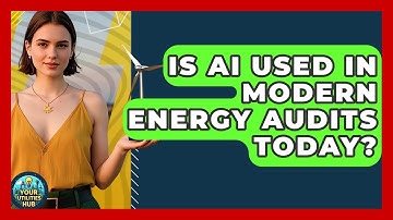 Is AI Used in Modern Energy Audits Today? - Your Utilities Hub