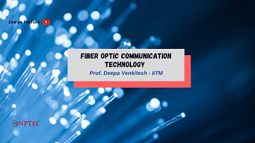 LIVE - Fiber Optic Communication Technology