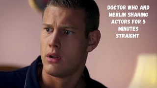 Doctor Who and Merlin sharing actors for 5 minutes straight