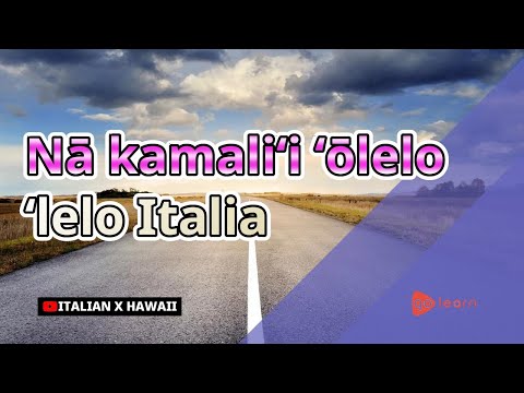 Nā kamaliʻi ʻōlelo ʻlelo Italia | Golearn