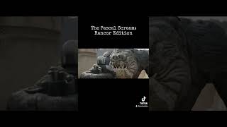 The Pascal Scream: Rancor Edition