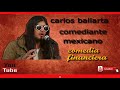 Carlos Ballarta -  Comedia Financiera