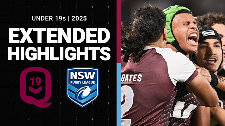 2025 State of Origin Under 19s | Extended Highlights | Queensland v New South Wales