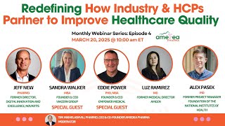 REDEFINING HOW INDUSTRY & HCPs PARTNER TO IMPROVE HEALTHCARE QUALITY