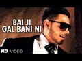 Bai Ji Gal Bani Ni Full Video Song Karan Sehmbi | Shortlisted