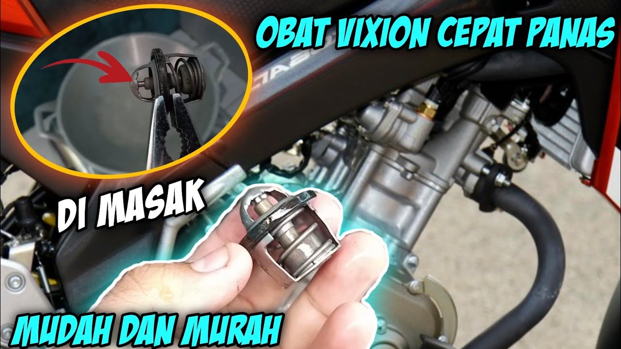 Penyebab mesin YAMAHA VIXION cepat panas dan brebet
