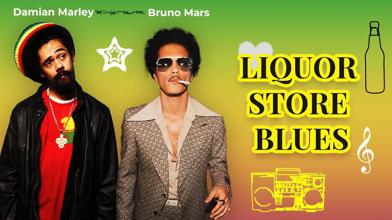 BRUNO MARIS Bruno Mars - Liquor Store Blues (lyrics)(feat. Damian Marley