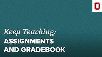 Quick Tip: Assignments and Gradebook