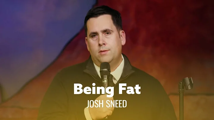 Life's better when you're fat. Josh Sneed - Full S...