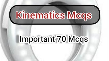 kinematics 70 important Mcqs for mdcat exam.. free mdcat course available by medical points..