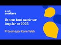 1h pour tout savoir sur angular en 2023