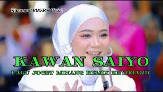JOGET MINANG KAWAN SAIYO REMIX KEYBOARD 🌴🌴🌴