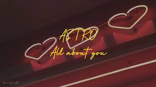 ASTRO (아스트로) - All About You (다야) [Sub Indo]
