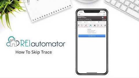 How to Skip Trace - REI Automator Mobile