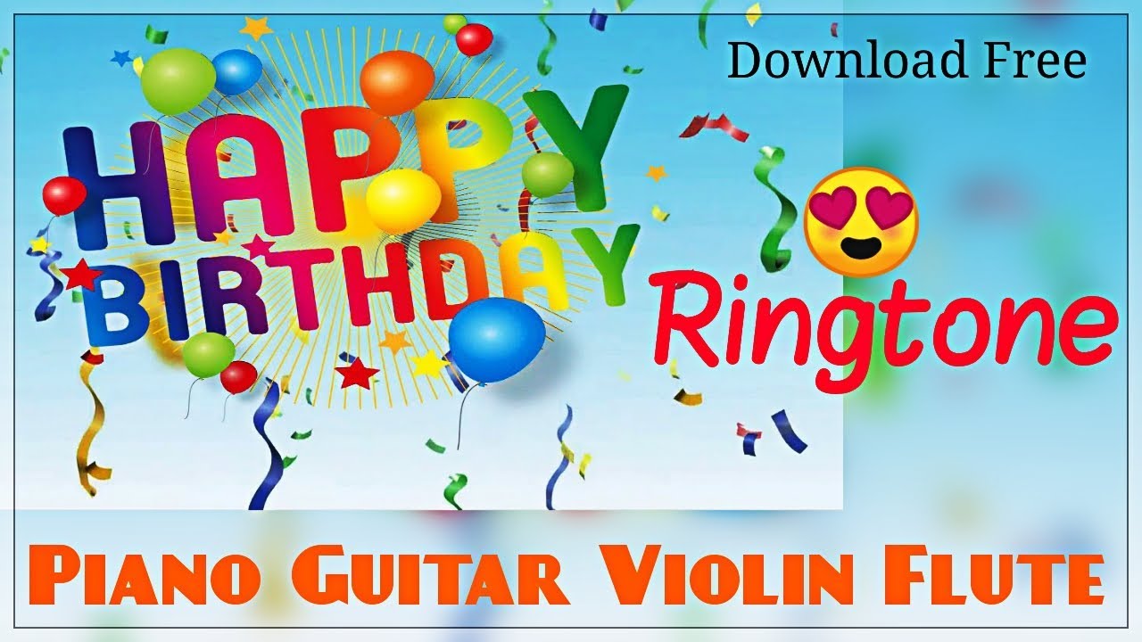 Download Happy Birthday Ringtone Google Play apps - apTfsy4pyUIz | mobile9