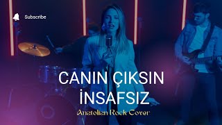 Canın Çıksın İnsafsız (Anatolian Rock Cover)