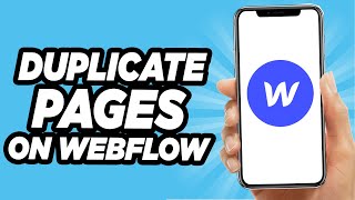 How To Duplicate Pages On Webflow - EASY!