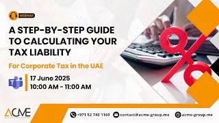 Corporate Tax in the UAE A Step by Step Guide to Calculating Your Tax Liability | ACME Group