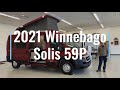 2021 Winnebago Solis 59P at Winnebago Motor Homes