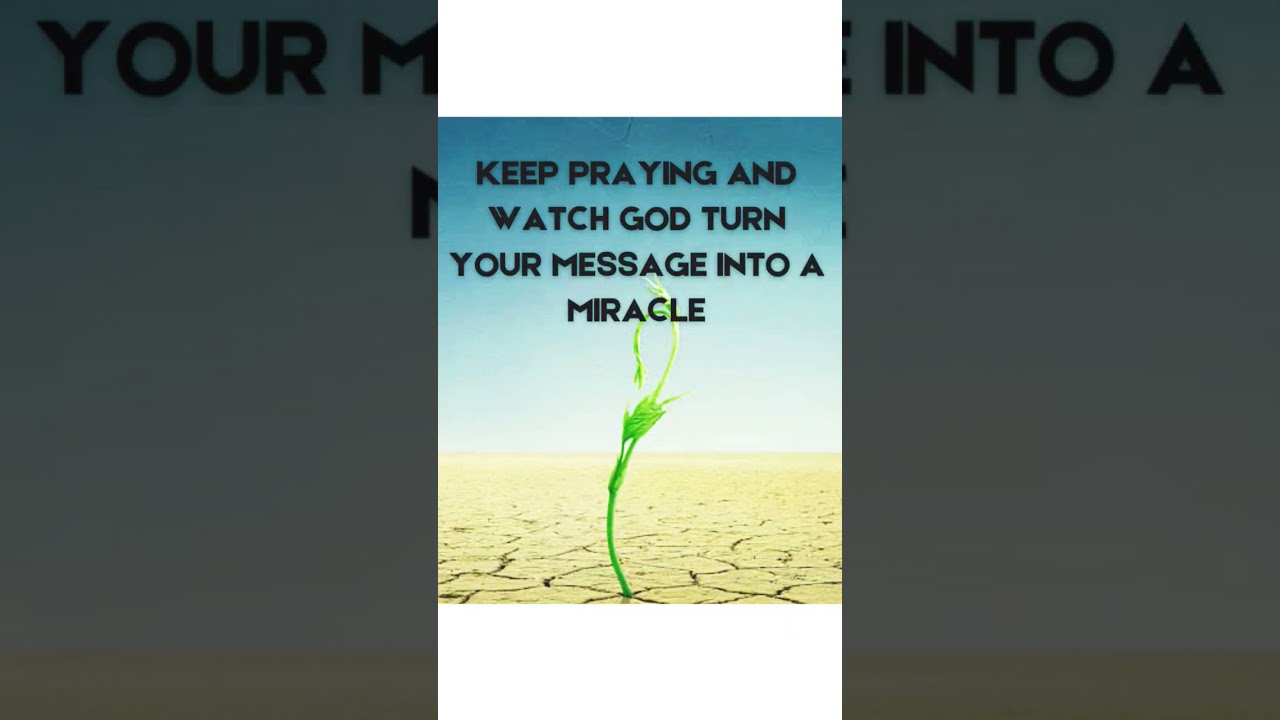 keep praying and see miracles in your lives..