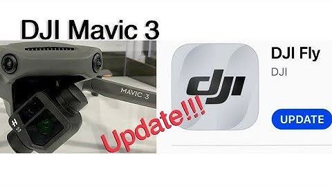 DJI Mavic 3 Gets Firmware Update We All Have Been Waiting For. DJI Fly App Update