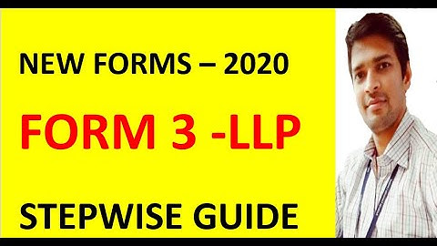 How to file Form 3 | Form 3 LLP | LLP Incorporation Process