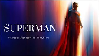 Superman | Punkrocker (feat. Iggy Pop) Teddybears