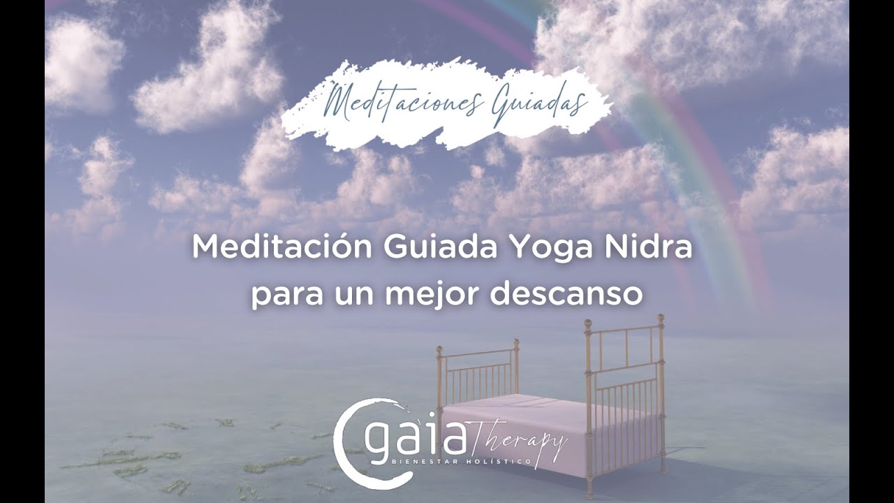 Meditación Guiada Yoga Nidra para un mejor descanso - YouTube