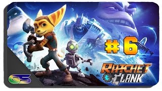 Ratchet and Clank (PS4) - Gameplay Walkthrough Part 6