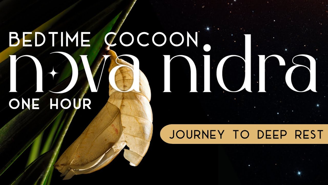 Yoga Nidra for Transformative Sleep | One Hour