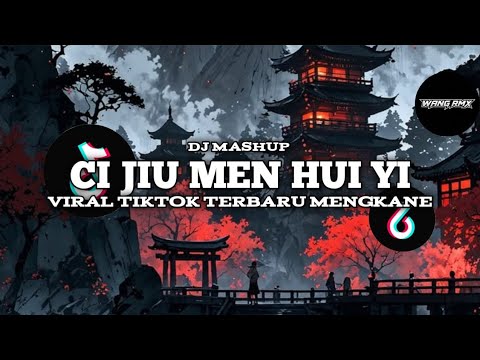 DJ CI JIU MEN HUI YI VIRAL TIK TOK TERBARU 2026 MENGKANE FULL BAS REVERB || WANG RMX 