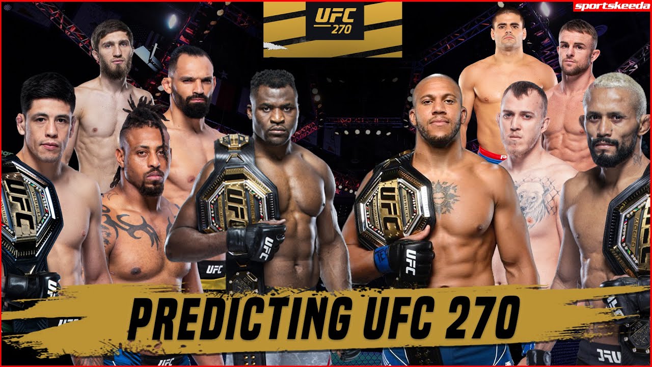 UFC 270 Watch Who will win the biggest fight of 2022?