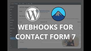 Contact Form 7 Webhooks for Wordpress