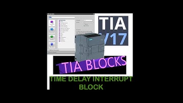 TIA Portal Blocks - Time delay interrupt Block