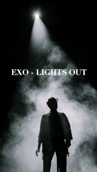 Quotes From Lyric #10 | EXO - LIGHTS OUT