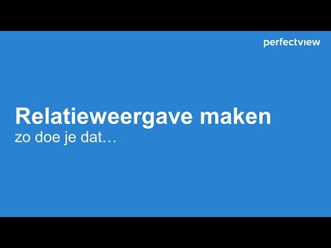 Een relatieweergave aanmaken in PerfectView CRM Online