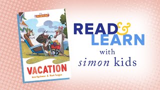 Vacation read aloud with author Ame Dyckman | Read & Learn with Simon Kids