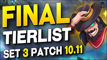 FINAL TFT TIER LIST for Set 3 - Patch 10.11 Teamfight Tactics | Best Comps