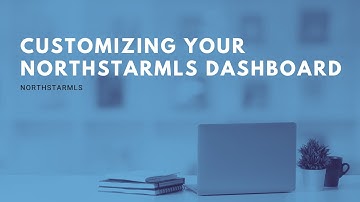 Customizing Your NorthstarMLS Dashboard