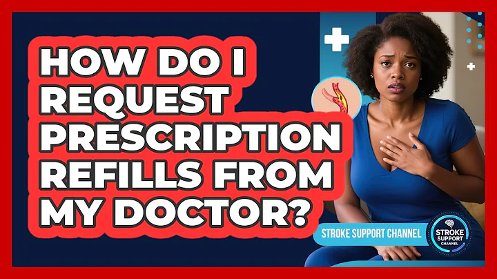 How Do I Request Prescription Refills From My Doctor?
