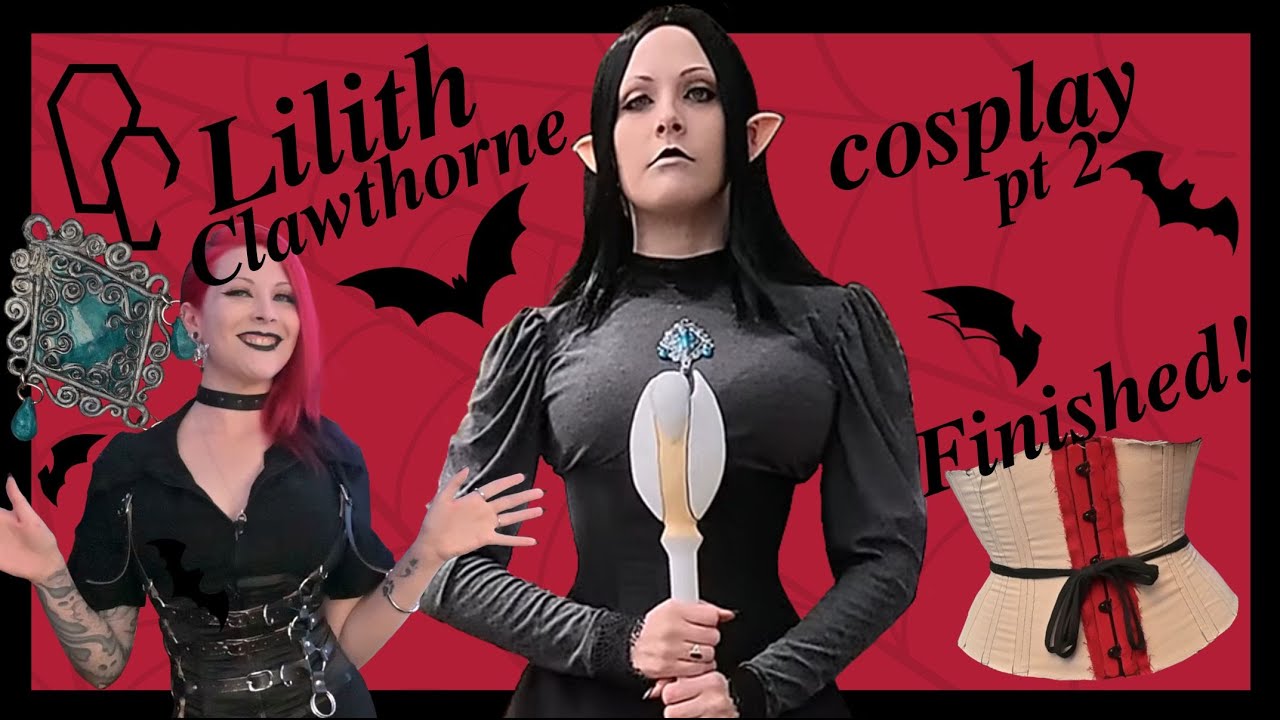 IT'S FINISHED!! Lilith Clawthorne Cosplay - Pt 2