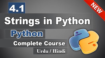 4.1 Strings in Python | Data Types in Python | Complete Python Tutorials in Urdu Hindi | Capra Code