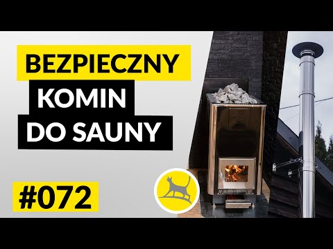 Wideo: Jaki powinien być komin do pieca do sauny. Instalacja kominowa zrób to sam