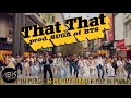K-POP IN PUBLIC PSY 싸이 - That That prod. and feat. SUGA Dance Cover by ABK Crew from Australia